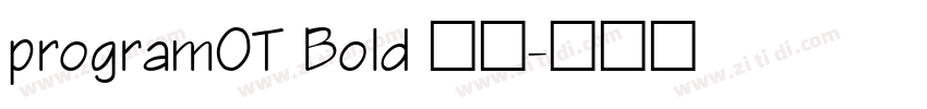 programOT Bold 粗体字体转换